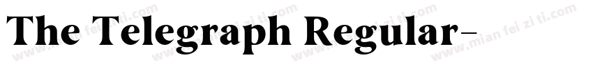 The Telegraph Regular字体转换